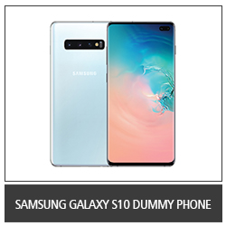 Samsung Galaxy S10 Dummy Phone